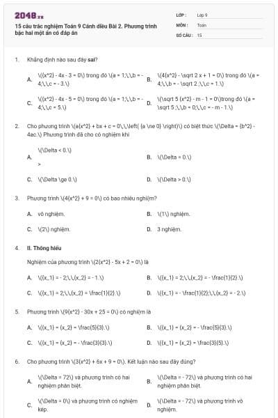 15 câu trắc nghiệm Toán 9 Cánh diều Bài 2. Phương trình bậc hai một ẩn có đáp án
