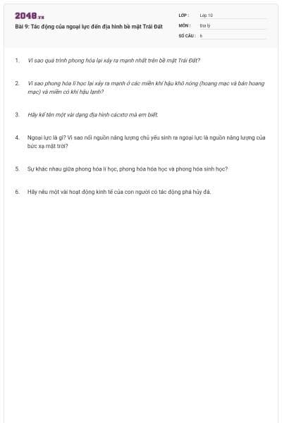 Bài 9: Tác động của ngoại lực đến địa hình bề mặt Trái Đất