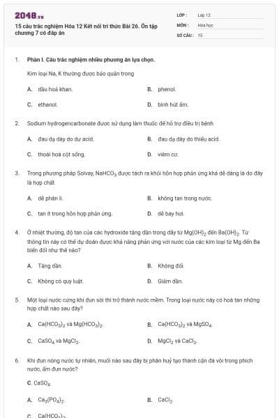 15 câu trắc nghiệm Hóa 12 Kết nối tri thức Bài 26. Ôn tập chương 7 có đáp án
