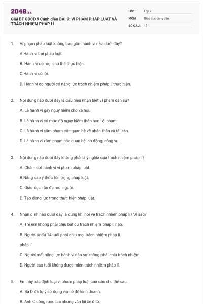 Giải BT GDCD 9 Cánh diều BÀI 9: VI PHẠM PHÁP LUẬT VÀ TRÁCH NHIỆM PHÁP LÍ