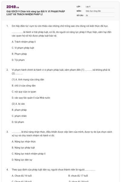 Giải GDCD 9 Chân trời sáng tạo BÀI 9: VI PHẠM PHÁP LUẬT VÀ TRÁCH NHIỆM PHÁP LÍ