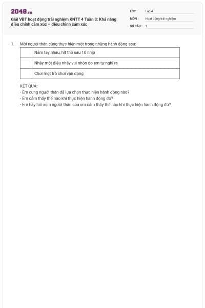 Giải VBT hoạt động trải nghiệm KNTT 4 Tuần 3: Khả năng điều chỉnh cảm xúc – điều chỉnh cảm xúc