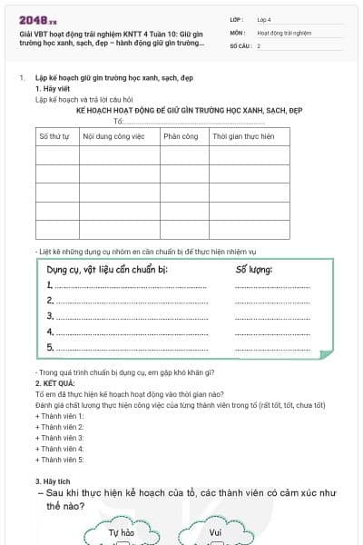 Giải VBT hoạt động trải nghiệm KNTT 4 Tuần 10: Giữ gìn trường học xanh, sạch, đẹp – hành động giữ gìn trường học xanh, sạch, đẹp.