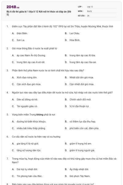 Bộ 6 đề thi giữa kì 1 Địa lí 12 Kết nối tri thức có đáp án (Đề 5)