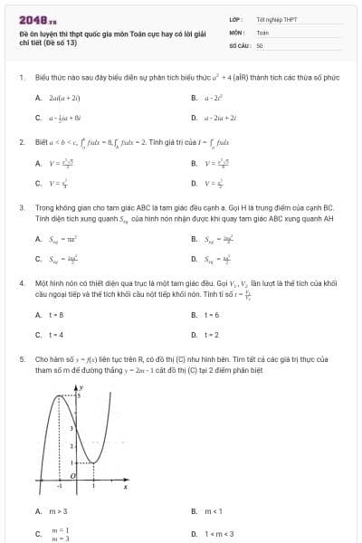 Đề ôn luyện thi thpt quốc gia môn Toán cực hay có lời giải chi tiết (Đề số 13)