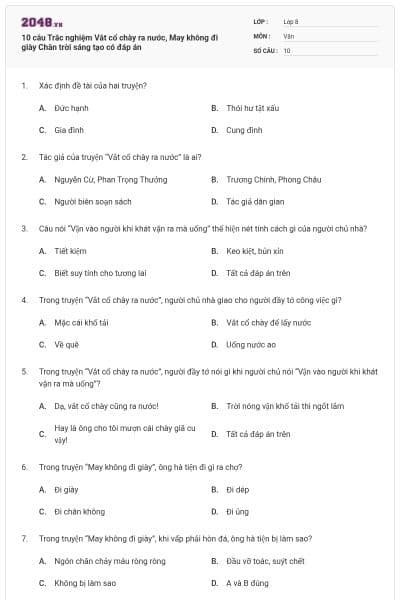 10 câu Trắc nghiệm Vắt cổ chày ra nước, May không đi giày Chân trời sáng tạo có đáp án