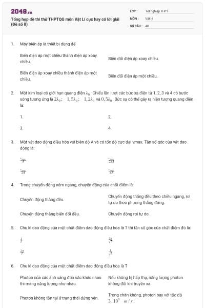 Tổng hợp đề thi thử THPTQG môn Vật Lí cực hay có lời giải (Đề số 8)