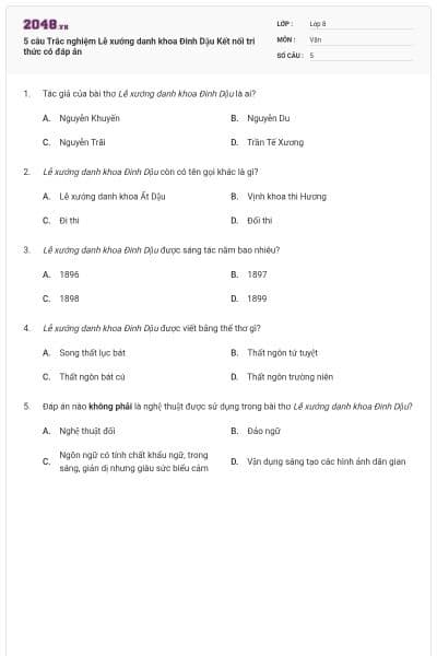 5 câu Trắc nghiệm Lễ xướng danh khoa Đinh Dậu Kết nối tri thức có đáp án