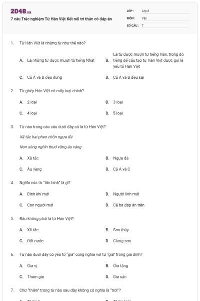 7 câu Trắc nghiệm Từ Hán Việt Kết nối tri thức có đáp án