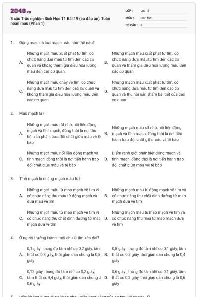8 câu Trắc nghiệm Sinh Học 11 Bài 19 (có đáp án): Tuần hoàn máu (Phần 1)