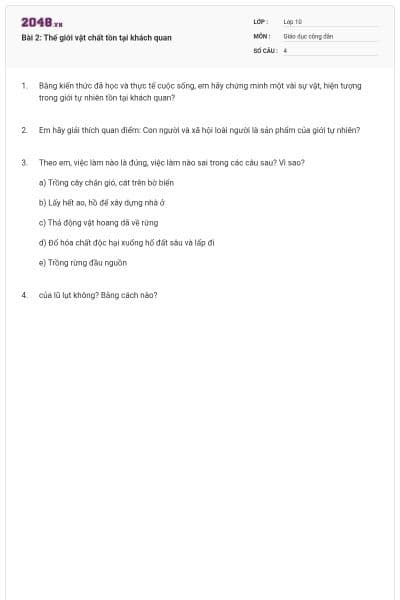 Bài 2: Thế giới vật chất tồn tại khách quan