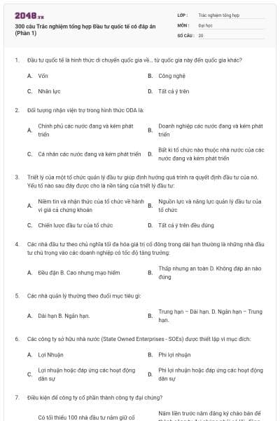 300 câu Trắc nghiệm tổng hợp Đầu tư quốc tế có đáp án (Phần 1)