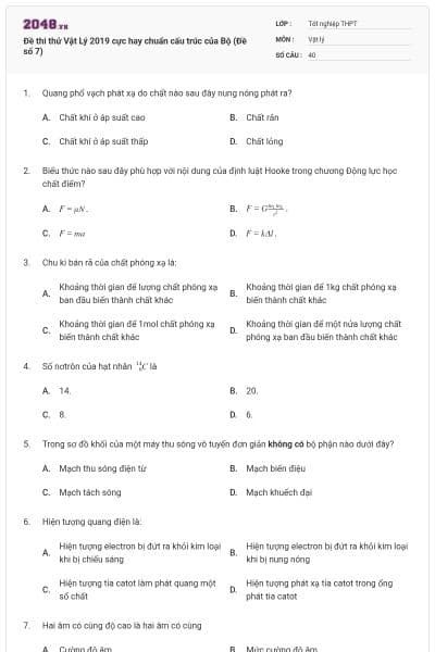 Đề thi thử Vật Lý 2019 cực hay chuẩn cấu trúc của Bộ (Đề số 7)