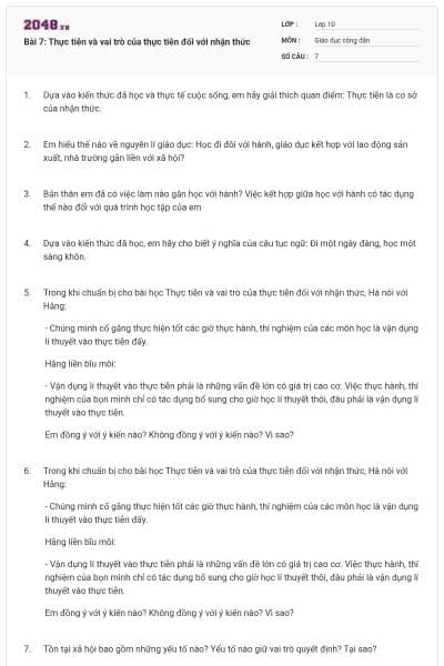 Bài 7: Thực tiễn và vai trò của thực tiễn đối với nhận thức