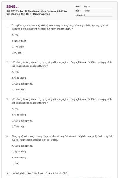 Giải SBT Tin học 12 Định hướng Khoa học máy tính Chân trời sáng tạo Bài F18. Kỹ thuật mô phỏng