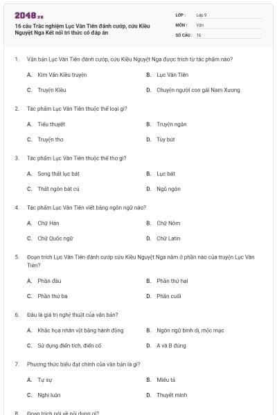 16 câu Trắc nghiệm Lục Vân Tiên đánh cướp, cứu Kiều Nguyệt Nga Kết nối tri thức có đáp án