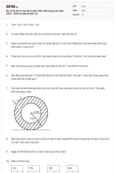 Bộ 15 đề thi ôn vào lớp 6 môn Toán chất lượng cao năm 2024 - 2025 có đáp án (Đề 12)