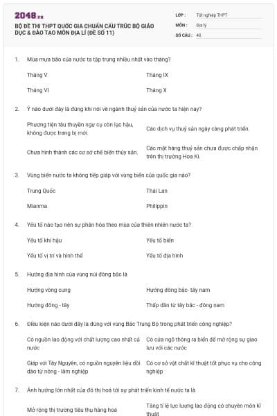 BỘ ĐỀ THI THPT QUỐC GIA CHUẨN CẤU TRÚC BỘ GIÁO DỤC & ĐÀO TẠO MÔN ĐỊA LÍ (ĐỀ SỐ 11)