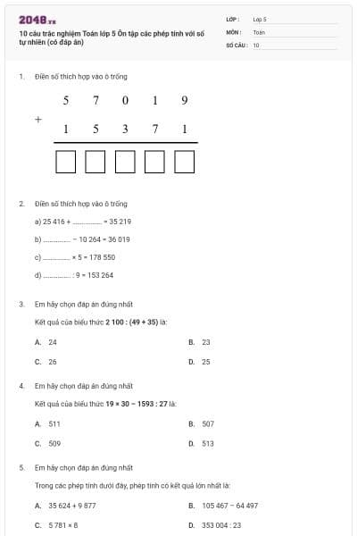 10 câu trắc nghiệm Toán lớp 5 Ôn tập các phép tính với số tự nhiên (có đáp án)
