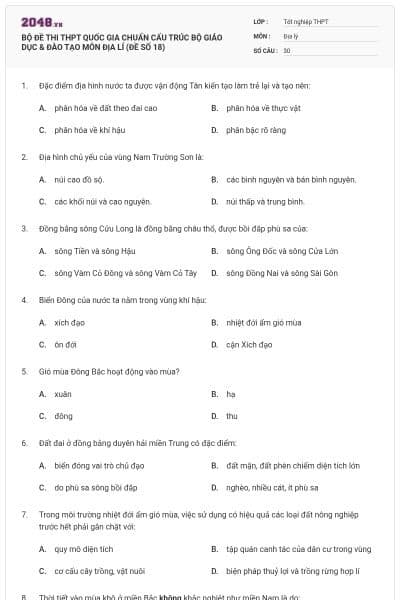 BỘ ĐỀ THI THPT QUỐC GIA CHUẨN CẤU TRÚC BỘ GIÁO DỤC & ĐÀO TẠO MÔN ĐỊA LÍ (ĐỀ SỐ 18)