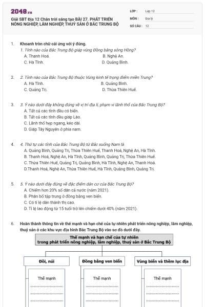 Giải SBT Địa 12 Chân trời sáng tạo BÀI 27. PHÁT TRIỂN NÔNG NGHIỆP, LÂM NGHIỆP, THUỶ SẢN Ở BẮC TRUNG BỘ