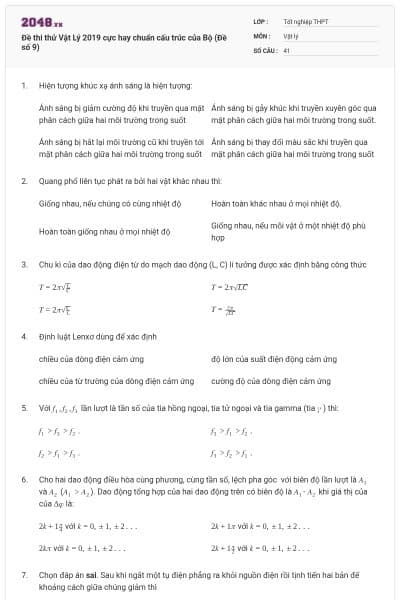 Đề thi thử Vật Lý 2019 cực hay chuẩn cấu trúc của Bộ (Đề số 9)
