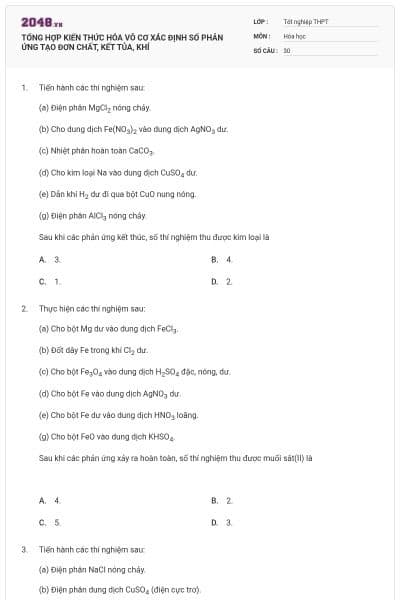 TỔNG HỢP KIẾN THỨC HÓA VÔ CƠ XÁC ĐỊNH SỐ PHẢN ỨNG TẠO ĐƠN CHẤT, KẾT TỦA, KHÍ
