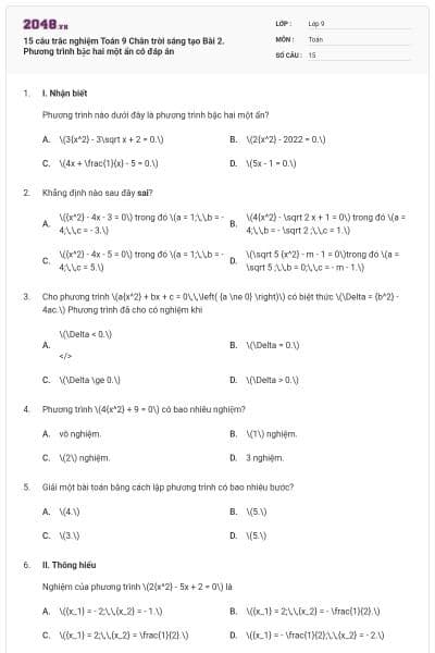 15 câu trắc nghiệm Toán 9 Chân trời sáng tạo Bài 2. Phương trình bậc hai một ẩn có đáp án