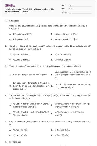 15 câu trắc nghiệm Toán 9 Chân trời sáng tạo Bài 2. Xác suất của biến cố có đáp án