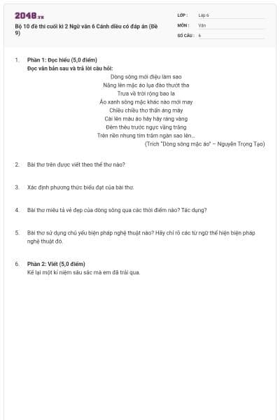 Bộ 10 đề thi cuối kì 2 Ngữ văn 6 Cánh diều có đáp án (Đề 9)