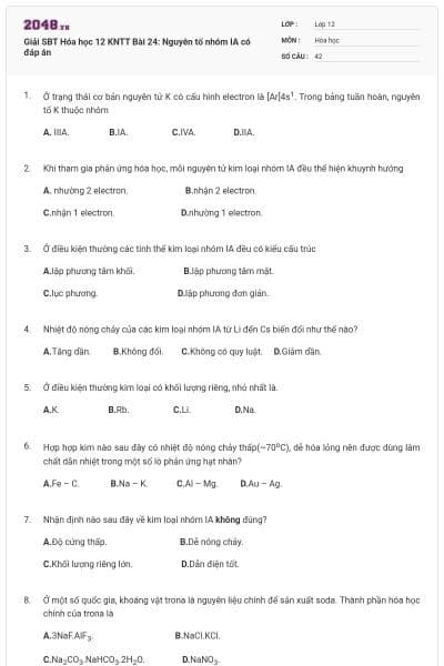 Giải SBT Hóa học 12 KNTT Bài 24: Nguyên tố nhóm IA có đáp án