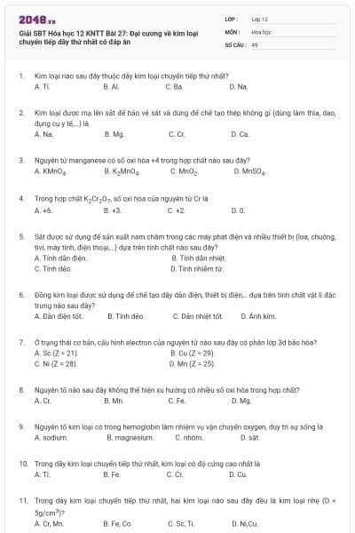 Giải SBT Hóa học 12 KNTT Bài 27: Đại cương về kim loại chuyển tiếp dãy thứ nhất có đáp án