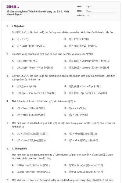 15 câu trắc nghiệm Toán 9 Chân trời sáng tạo Bài 2. Hình nón có đáp án
