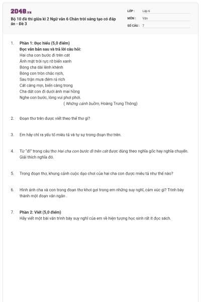 Bộ 10 đề thi giữa kì 2 Ngữ văn 6 Chân trời sáng tạo có đáp án - Đề 3