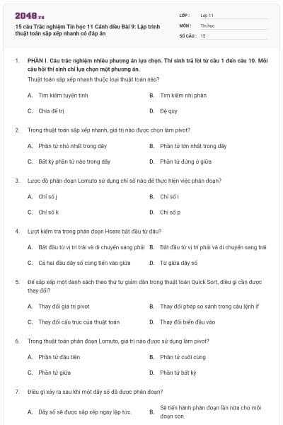 15 câu Trắc nghiệm Tin học 11 Cánh diều Bài 9: Lập trình thuật toán sắp xếp nhanh có đáp án