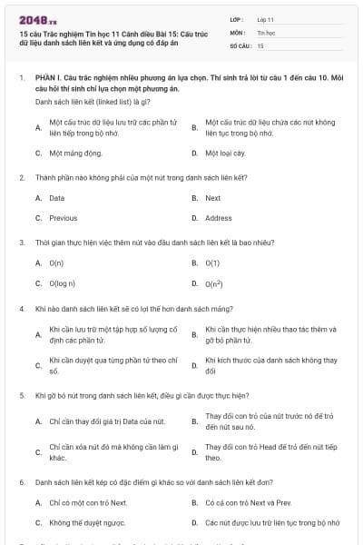 15 câu Trắc nghiệm Tin học 11 Cánh diều Bài 15: Cấu trúc dữ liệu danh sách liên kết và ứng dụng có đáp án