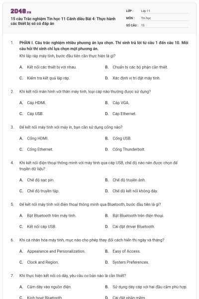 15 câu Trắc nghiệm Tin học 11 Cánh diều Bài 4: Thực hành các thiết bị số có đáp án