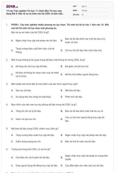 15 câu Trắc nghiệm Tin học 11 Cánh diều Tin học ứng dụng Bài 8: Bảo vệ sự an toàn của hệ CSDL và bảo mật thông tin trong CSDL có đáp án