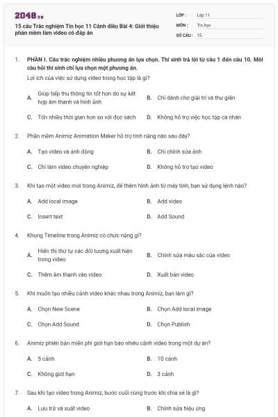 15 câu Trắc nghiệm Tin học 11 Cánh diều Bài 4: Giới thiệu phần mềm làm video có đáp án