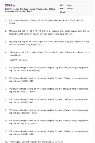 Bài 5: Luyện tập: Axit, bazơ và muối. Phản ứng trao đổi ion trong dung dịch các chất điện li