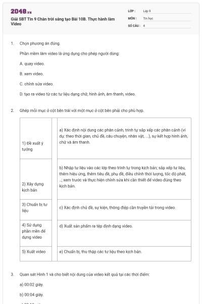 Giải SBT Tin 9 Chân trời sáng tạo Bài 10B. Thực hành làm Video