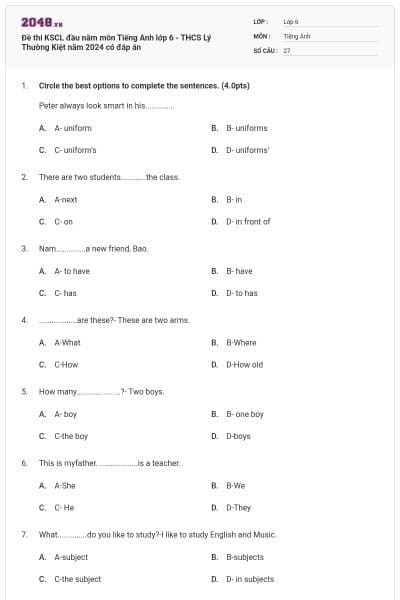 Đề thi KSCL đầu năm môn Tiếng Anh lớp 6 - THCS Lý Thường Kiệt năm 2024 có đáp án