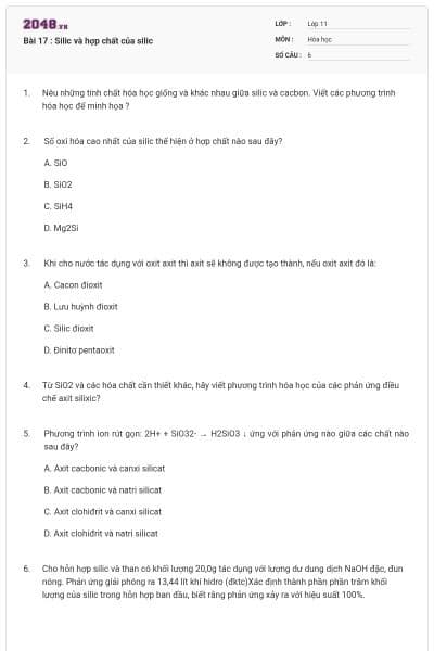 Bài 17 : Silic và hợp chất của silic