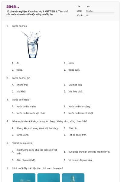10 câu trắc nghiệm Khoa học lớp 4 KNTT Bài 1: Tính chất của nước và nước với cuộc sống có đáp án