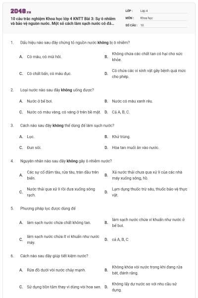 10 câu trắc nghiệm Khoa học lớp 4 KNTT Bài 3: Sự ô nhiễm và bảo vệ nguồn nước. Một số cách làm sạch nước có đáp án