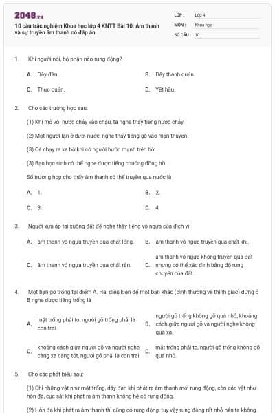 10 câu trắc nghiệm Khoa học lớp 4 KNTT Bài 10: Âm thanh và sự truyền âm thanh có đáp án