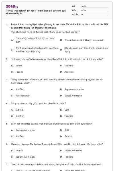 15 câu Trắc nghiệm Tin học 11 Cánh diều Bài 5: Chỉnh sửa video có đáp án