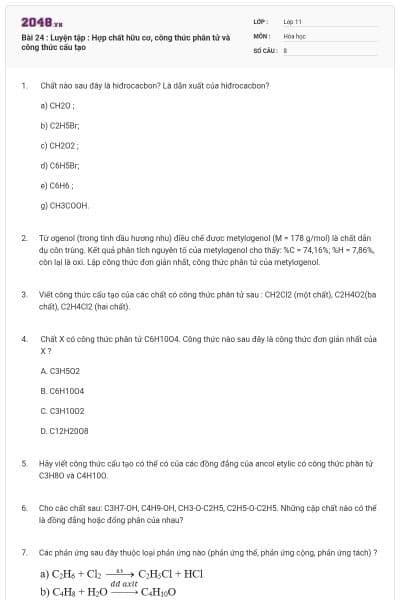 Bài 24 : Luyện tập : Hợp chất hữu cơ, công thức phân tử và công thức cấu tạo
