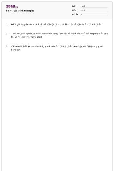 Bài 41: Địa lí tỉnh thành phố