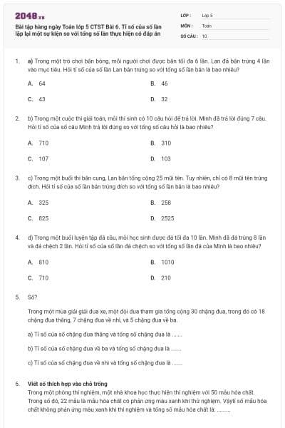 Bài tập hàng ngày Toán lớp 5 CTST Bài 6. Tỉ số của số lần lặp lại một sự kiện so với tổng số lần thực hiện có đáp án